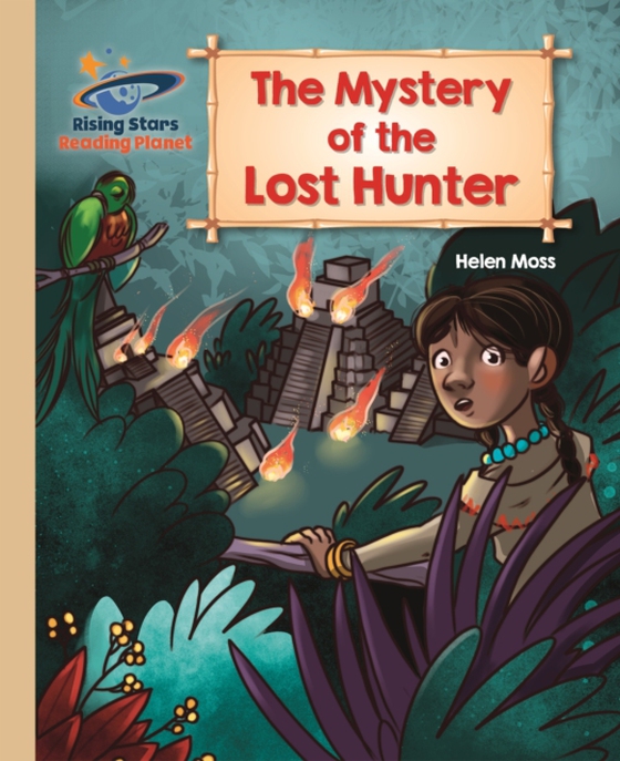 Reading Planet - The Mystery of the Lost Hunter - Gold: Galaxy (e-bog) af Moss, Helen