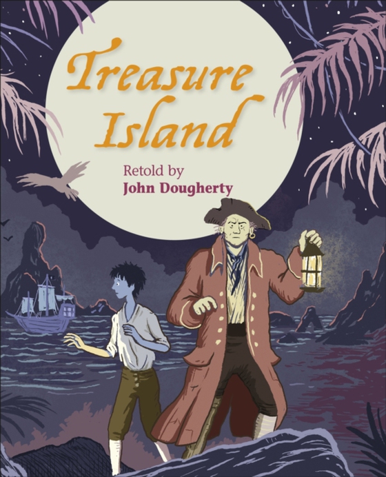 Reading Planet KS2 - Treasure Island - Level 4: Earth/Grey band (e-bog) af Dougherty, John