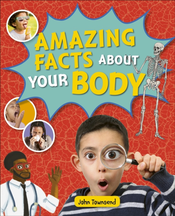 Reading Planet KS2 - Amazing Facts about your Body - Level 5: Mars (e-bog) af Townsend, John