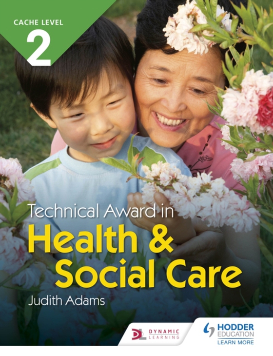 NCFE CACHE Level 2 Technical Award in Health and Social Care (e-bog) af Adams, Judith