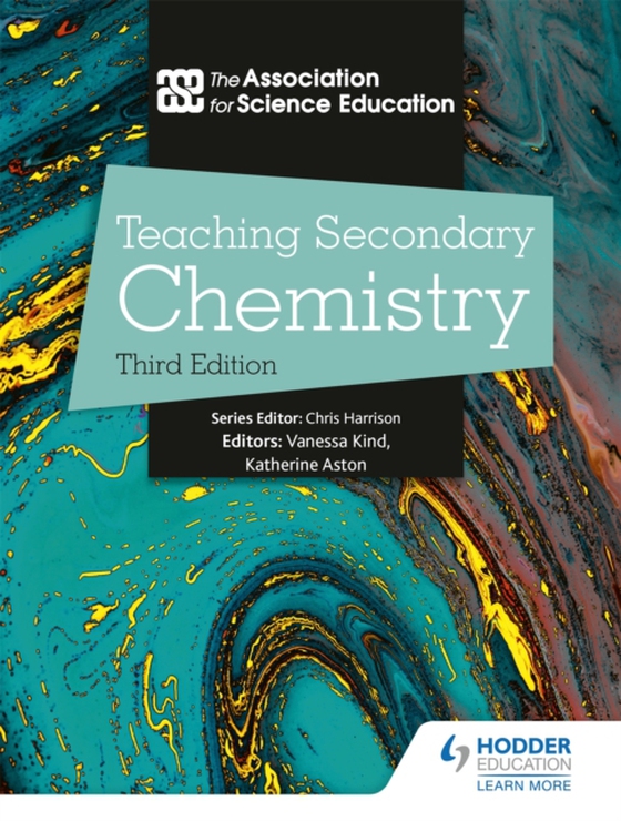 Teaching Secondary Chemistry 3rd Edition (e-bog) af Education, The Association For Science