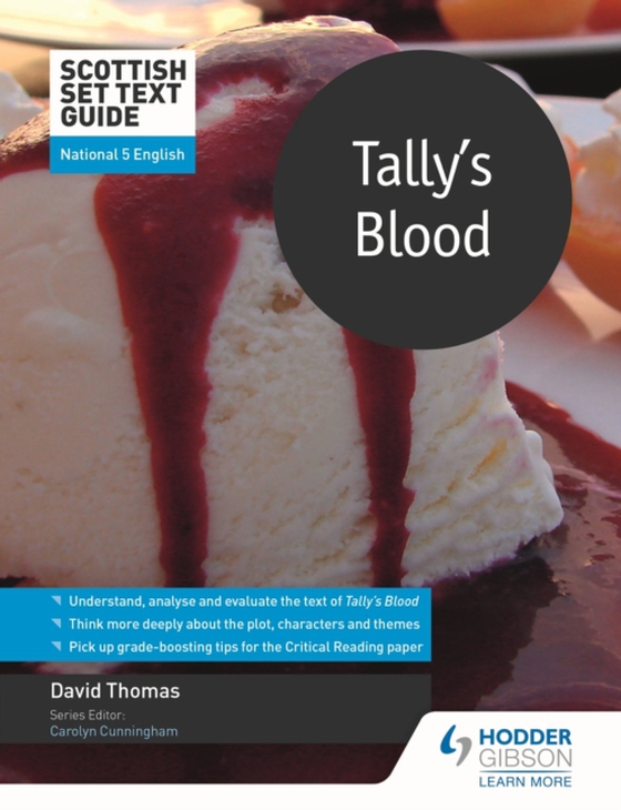 Scottish Set Text Guide: Tally s Blood for National 5 English (e-bog) af Thomas, David