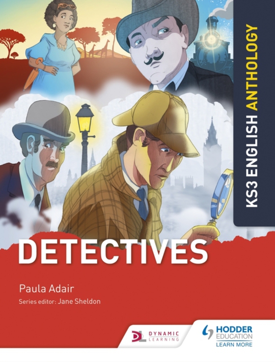 Key Stage 3 English Anthology: Detectives (e-bog) af Sheldon, Jane