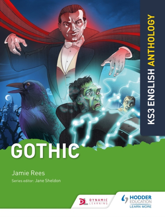 Key Stage 3 English Anthology: Gothic (e-bog) af Sheldon, Jane