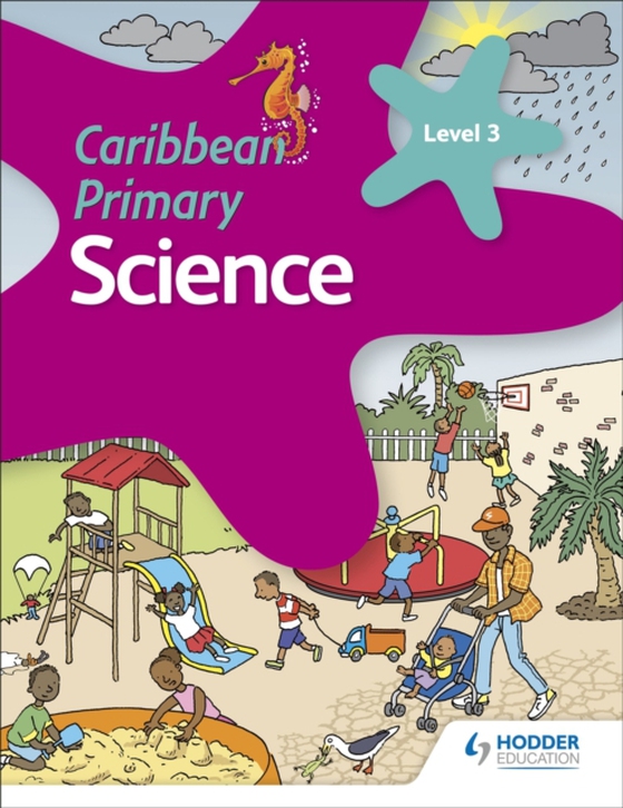 Caribbean Primary Science Book 3 (e-bog) af Crumpton, Susan