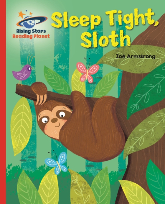 Reading Planet - Sleep tight, Sloth - Red B: Galaxy (e-bog) af Armstrong, Zoe