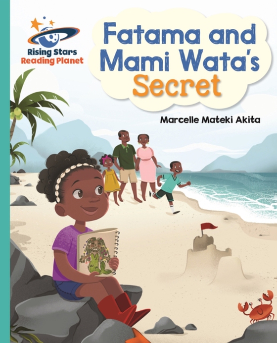 Reading Planet - Fatama and Mami Wata's Secret - Turquoise: Galaxy (e-bog) af Akita, Marcelle