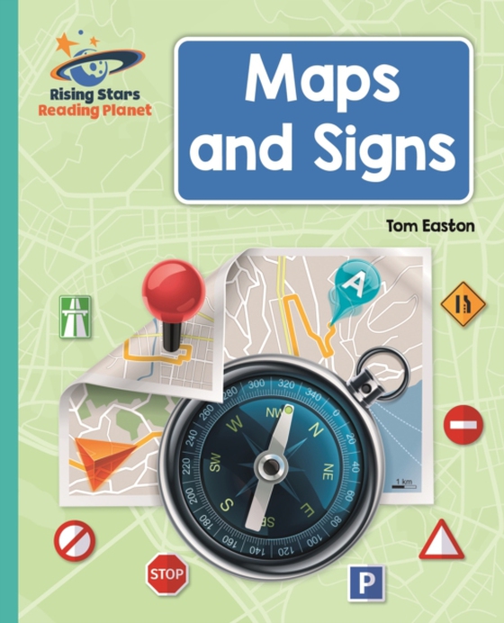 Reading Planet - Maps and Signs - Turquoise: Galaxy (e-bog) af Easton, Tom