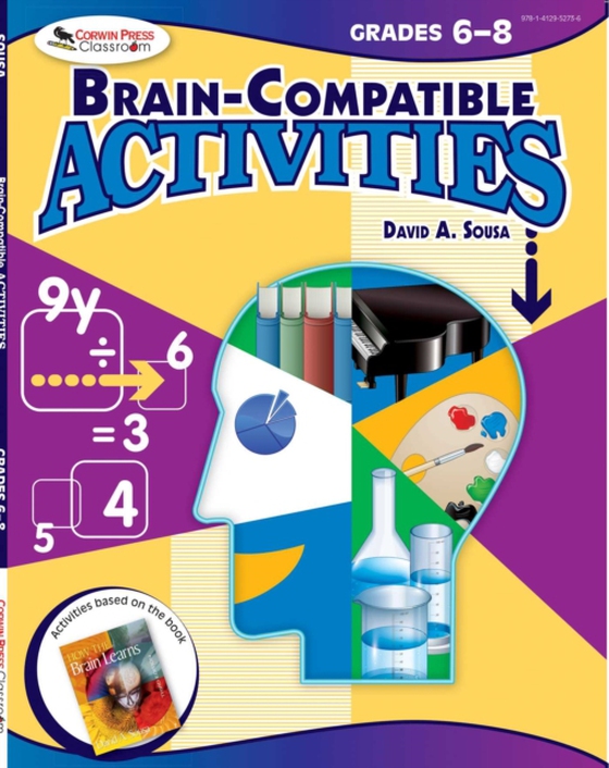 Brain-Compatible Activities, Grades 6-8 (e-bog) af Sousa, David A.