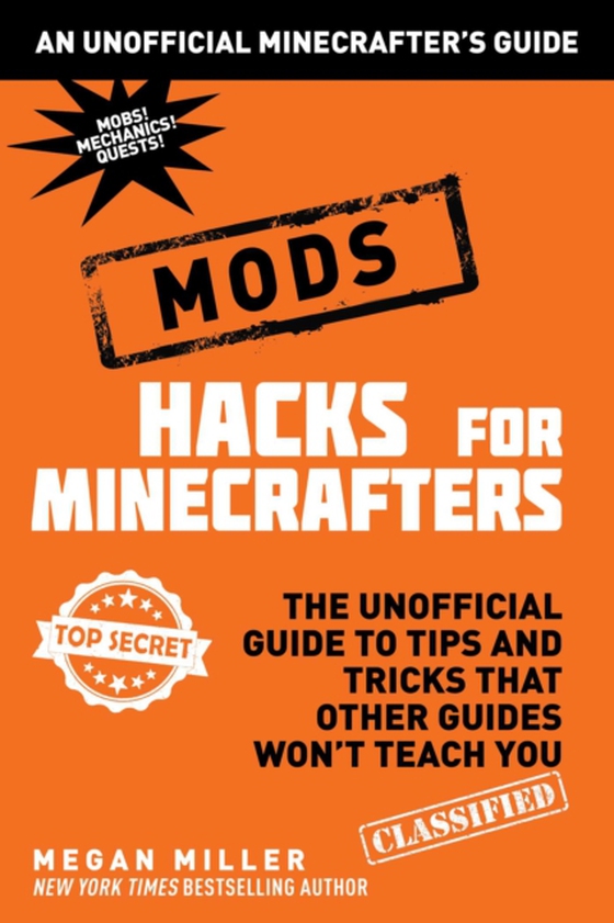 Hacks for Minecrafters: Mods