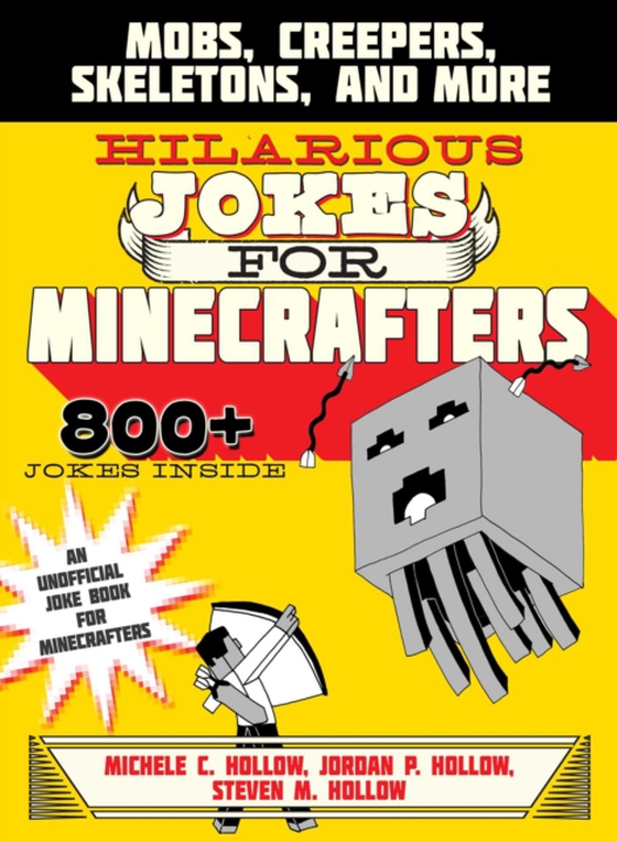 Hilarious Jokes for Minecrafters (e-bog) af Hollow, Steven M.