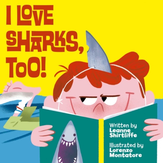 I Love Sharks, Too! (e-bog) af Shirtliffe, Leanne