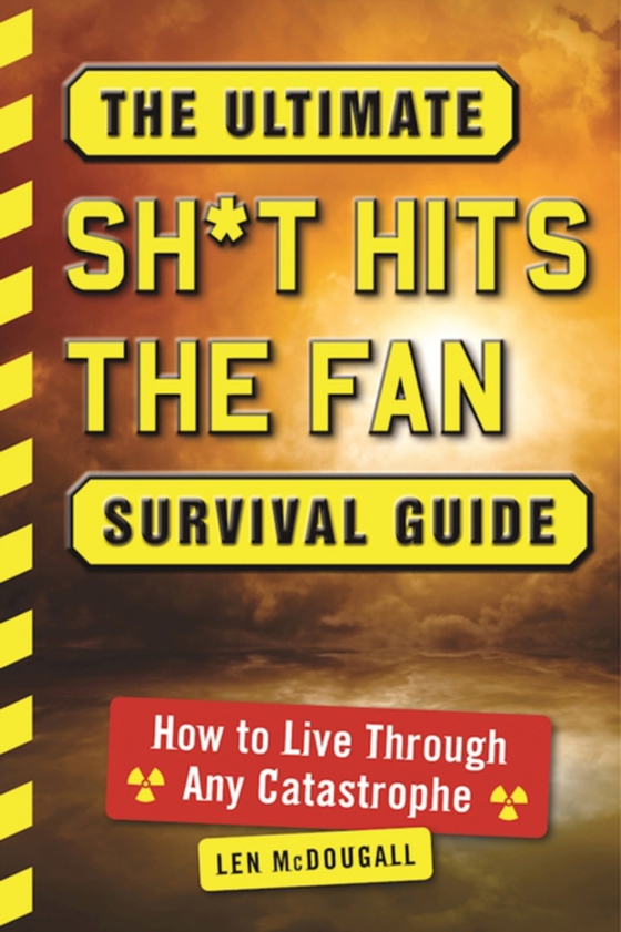 Ultimate Sh*t Hits the Fan Survival Guide (e-bog) af McDougall, Len