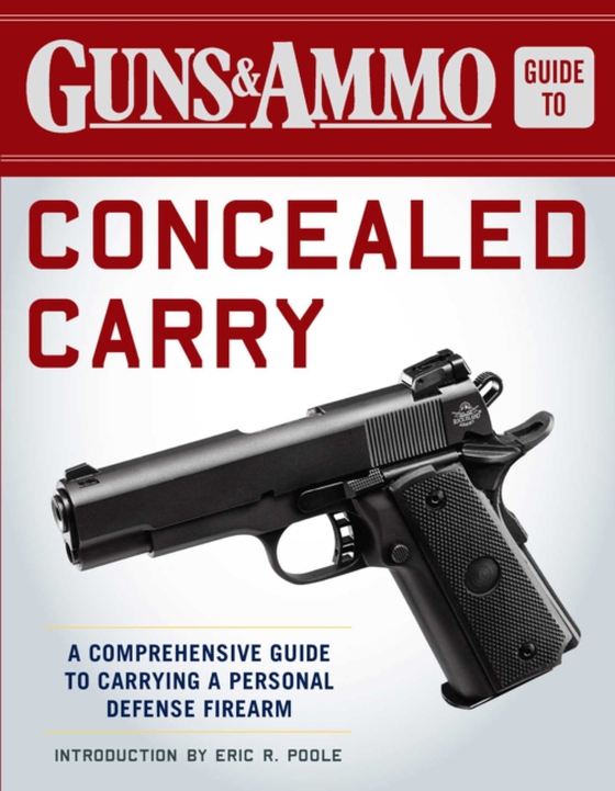 Guns & Ammo Guide to Concealed Carry (e-bog) af -