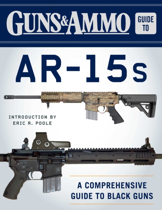 Guns & Ammo Guide to AR-15s (e-bog) af -