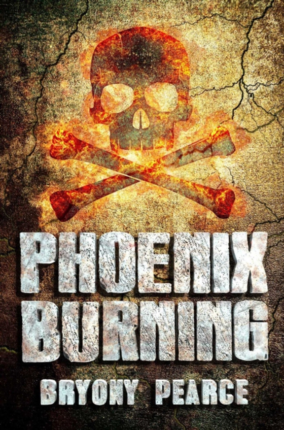 Phoenix Burning (e-bog) af Pearce, Bryony