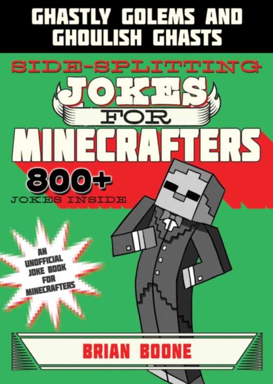 Sidesplitting Jokes for Minecrafters (e-bog) af Boone, Brian