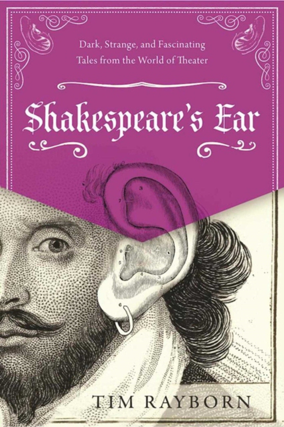 Shakespeare's Ear (e-bog) af Rayborn, Tim