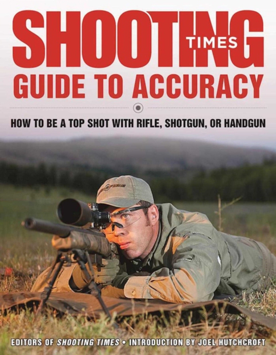 Shooting Times Guide to Accuracy (e-bog) af Hutchcroft, Joel