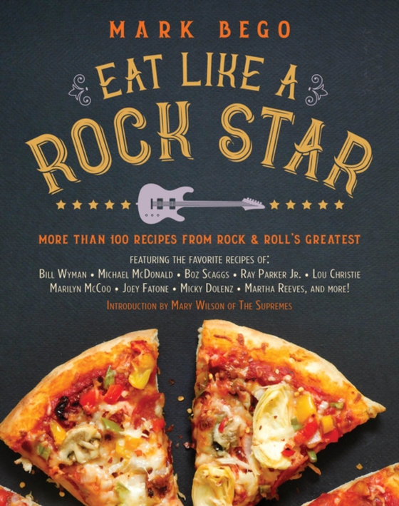 Eat Like a Rock Star (e-bog) af Bego, Mark