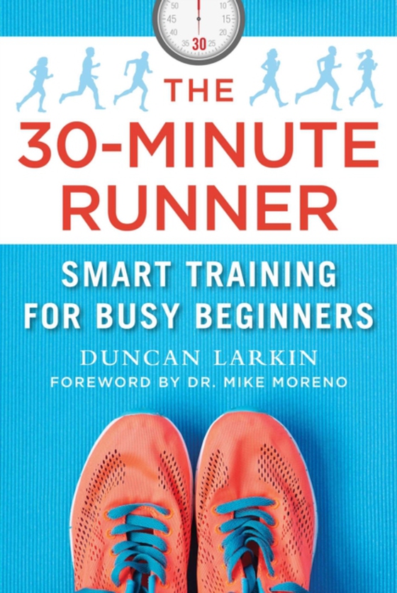 30-Minute Runner (e-bog) af Larkin, Duncan