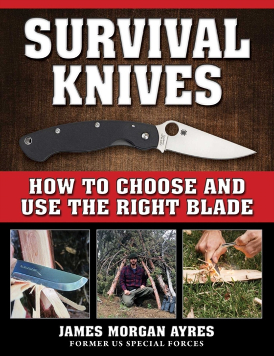 Survival Knives (e-bog) af Ayres, James Morgan