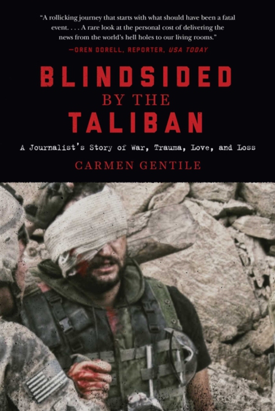 Blindsided by the Taliban (e-bog) af Gentile, Carmen