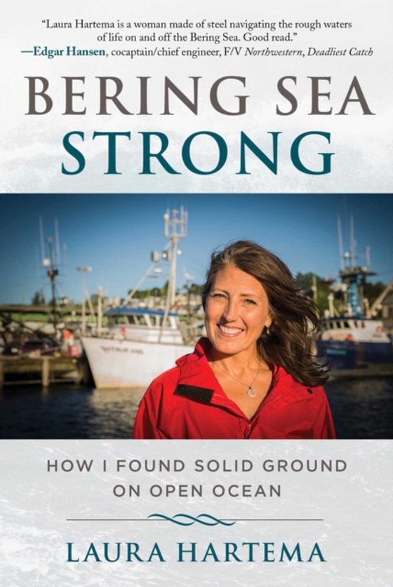 Bering Sea Strong (e-bog) af Hartema, Laura