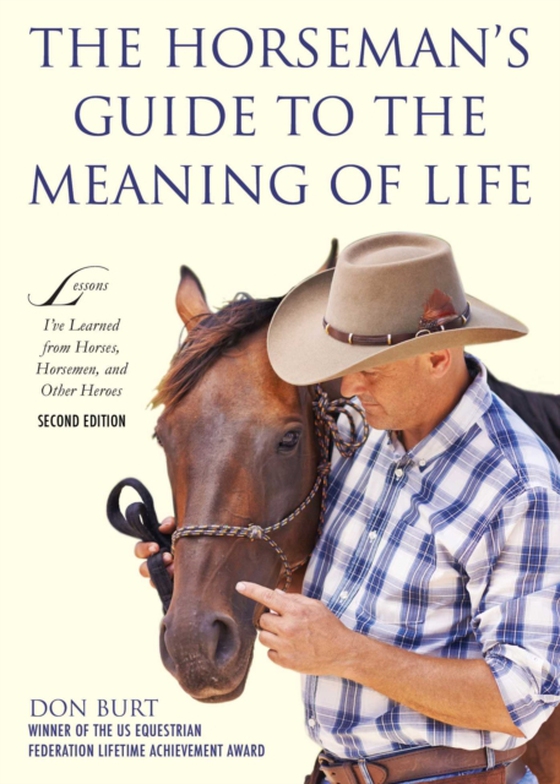 Horseman's Guide to the Meaning of Life (e-bog) af Burt, Don