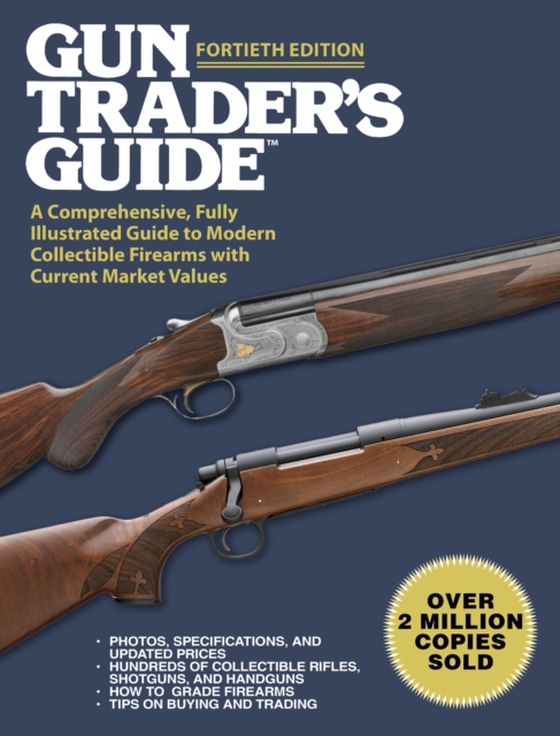 Gun Trader's Guide, Fortieth Edition (e-bog) af -