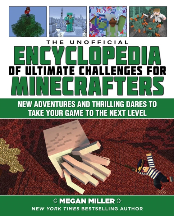 Unofficial Encyclopedia of Ultimate Challenges for Minecrafters