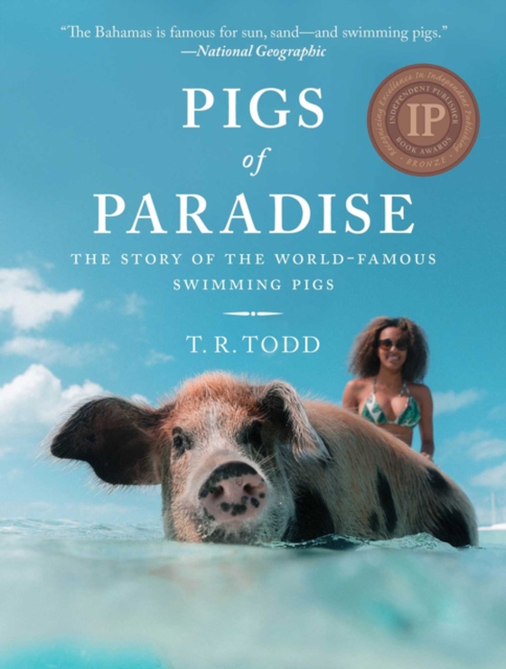 Pigs of Paradise (e-bog) af Todd, T. R.