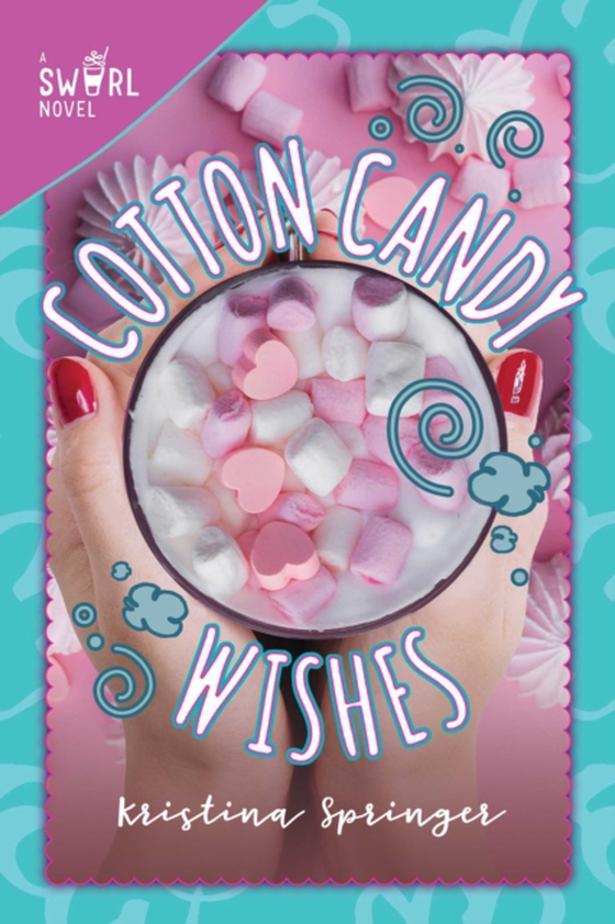 Cotton Candy Wishes (e-bog) af Springer, Kristina