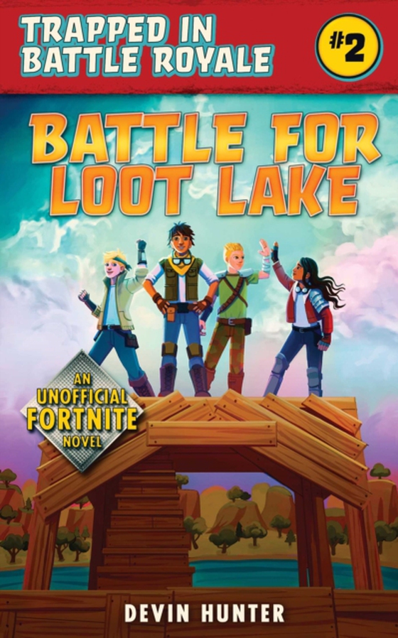 Battle for Loot Lake (e-bog) af Hunter, Devin