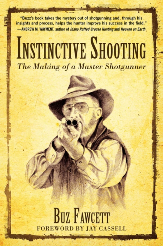 Instinctive Shooting (e-bog) af Fawcett, Buz