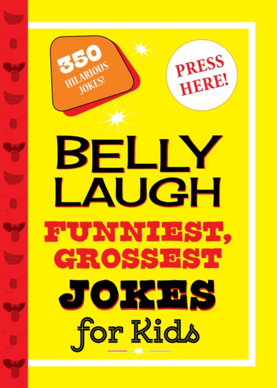 Belly Laugh Funniest, Grossest Jokes for Kids