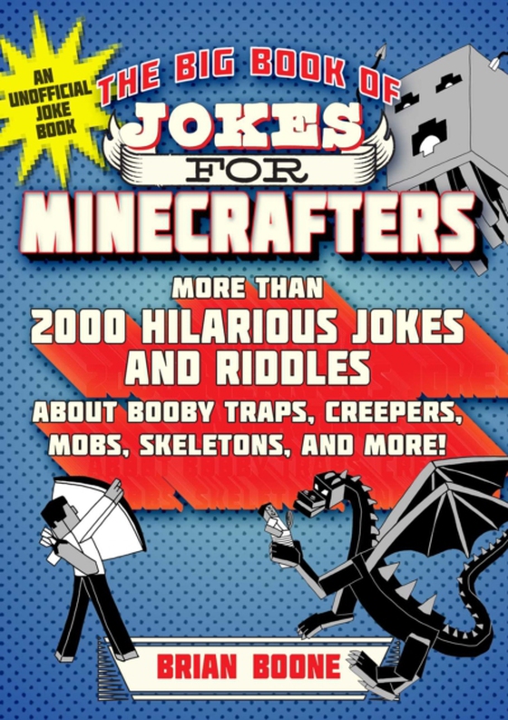 Big Book of Jokes for Minecrafters (e-bog) af Boone, Brian