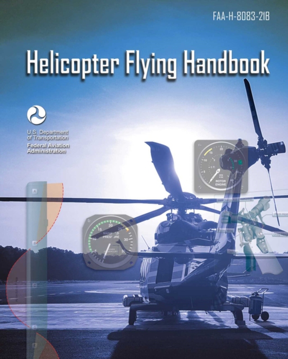 Helicopter Flying Handbook (e-bog) af Federal Aviation Administration
