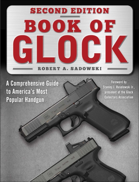 Book of Glock, Second Edition (e-bog) af Ruselowski, Stanley J.