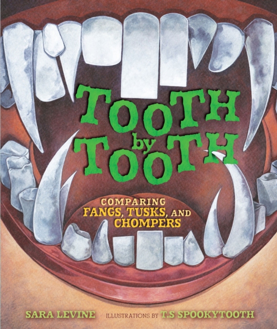 Tooth by Tooth (e-bog) af Levine, Sara