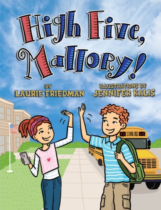 High Five, Mallory! (e-bog) af Friedman, Laurie