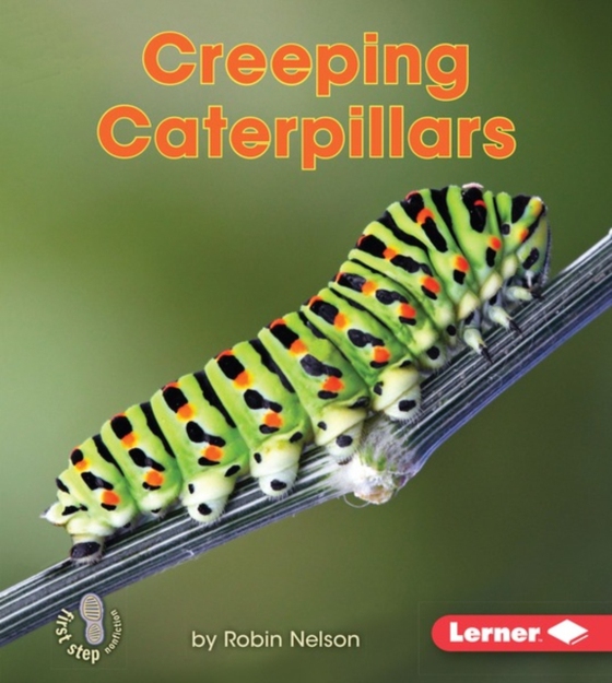 Creeping Caterpillars (e-bog) af Nelson, Robin