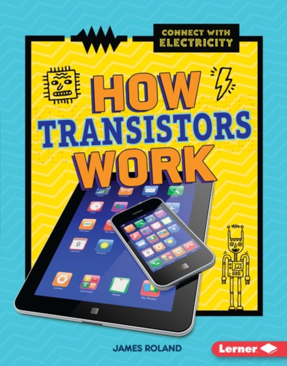 How Transistors Work (e-bog) af Roland, James