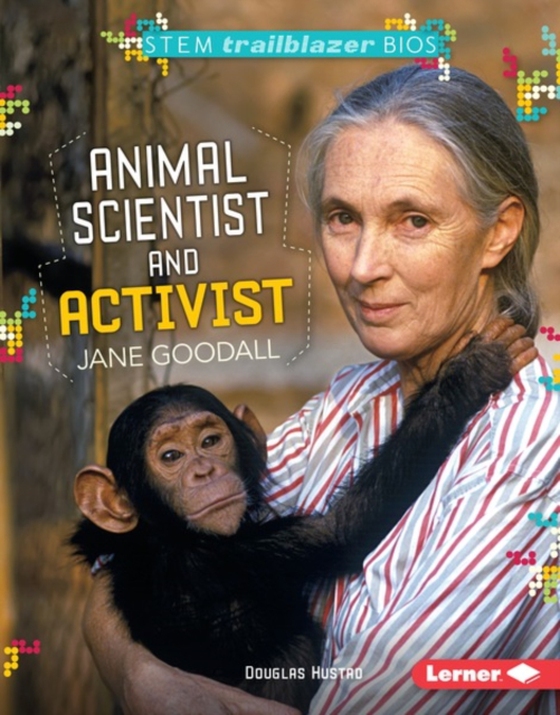 Animal Scientist and Activist Jane Goodall (e-bog) af Hustad, Douglas