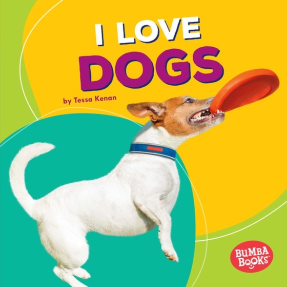 I Love Dogs (e-bog) af Kenan, Tessa