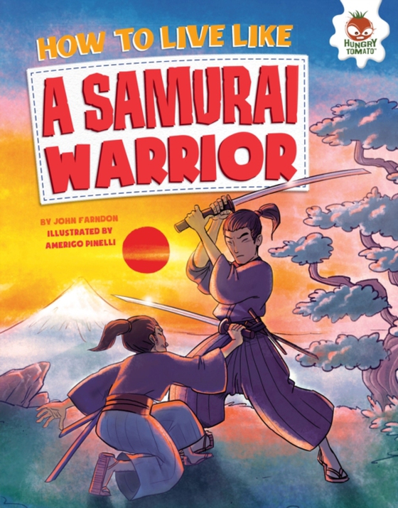 How to Live Like a Samurai Warrior (e-bog) af Farndon, John