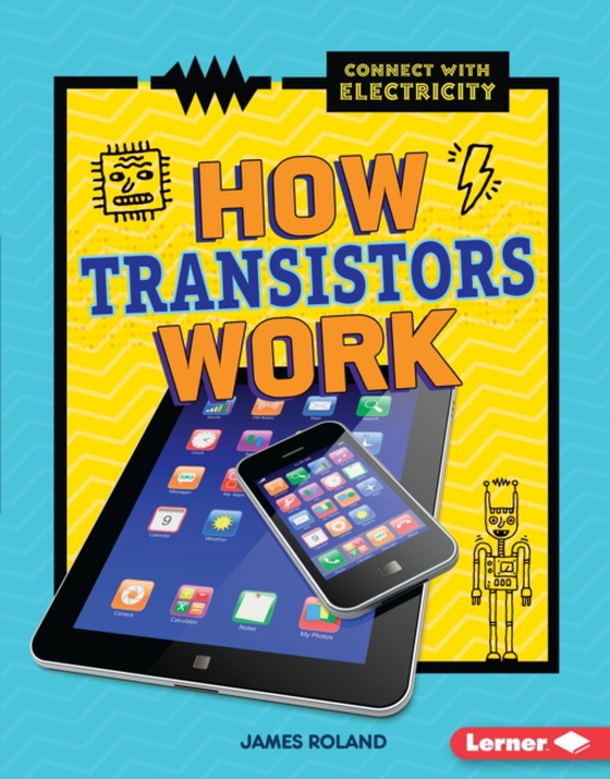 How Transistors Work (e-bog) af Roland, James