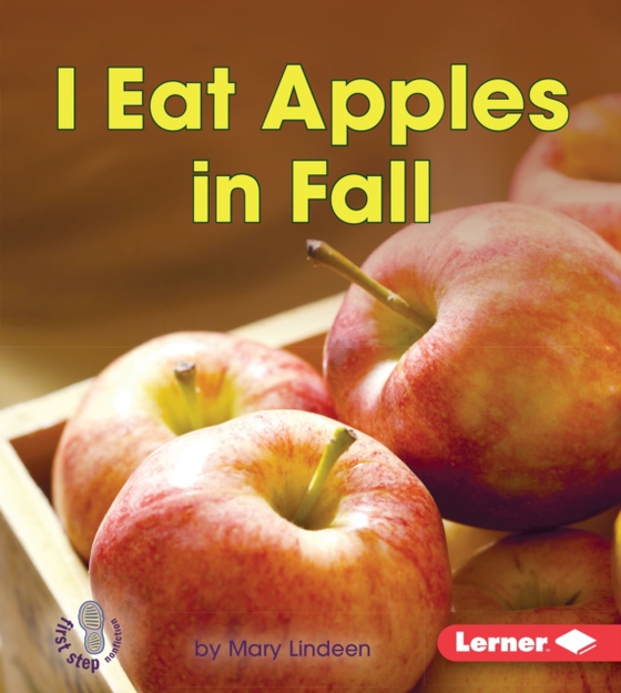 I Eat Apples in Fall (e-bog) af Lindeen, Mary