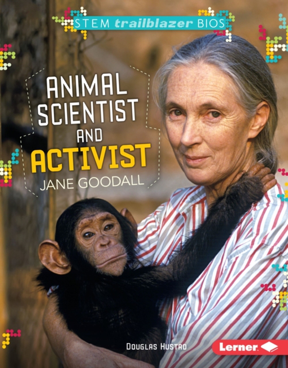 Animal Scientist and Activist Jane Goodall (e-bog) af Hustad, Douglas