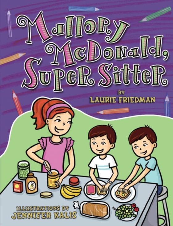 Mallory McDonald, Super Sitter (e-bog) af Friedman, Laurie